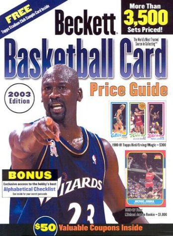 Beckett Basketball Card Price Guide 2003 (9781930692237) by Beckett, James; Hower, Keith