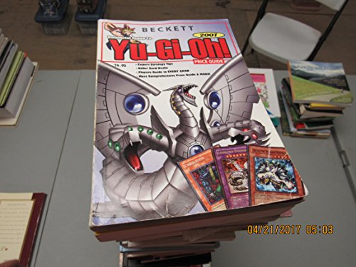 Stock image for Beckett Unofficial Guide to Yu-gi-oh 2007 Price Guide (Beckett Unofficial Guide to Yu-GI-Oh Price Guide) for sale by HPB-Diamond