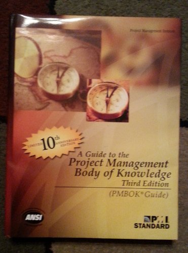 Beispielbild für Guide to the Project Management Body of Knowledge: 10th Anniversary-"Limited Edition" zum Verkauf von OwlsBooks