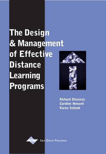 Imagen de archivo de The Design and Management of Effective Distance Learning Programs a la venta por Better World Books