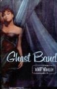 Imagen de archivo de Ghost Band a la venta por Once Upon A Time Books