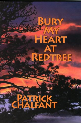 Beispielbild fr Bury My Heart At Redtree zum Verkauf von Rod's Books & Relics