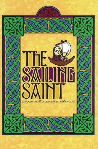 The Sailing Saint (9781930710375) by Ned Bustard