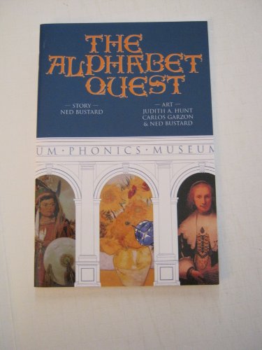 The Alphabet Quest (9781930710511) by Ned Bustard