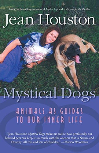 Beispielbild fr Mystical Dogs : Animals As Guides to Our Inner Life zum Verkauf von Better World Books