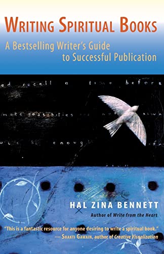 Writing Spiritual Books: A Bestselling Writer's Guide to Successful Publication