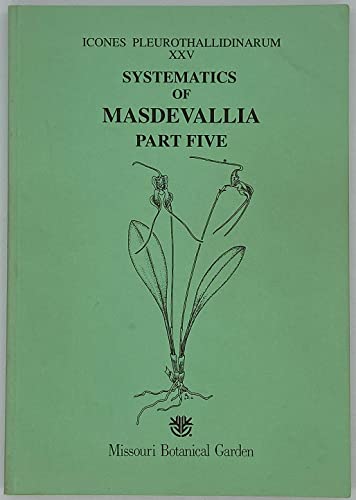 Beispielbild fr Systematics of Masdevallia, Part Five: M. subgenus Masdevallia, section Masdevallia, subsection Cocc zum Verkauf von biblioMundo