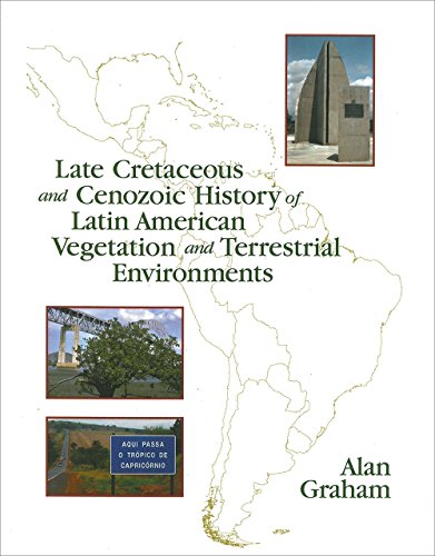 9781930723689: Late Cretaceous and Cenozoic History of Latin American Vegetation and Terrestrial Environments