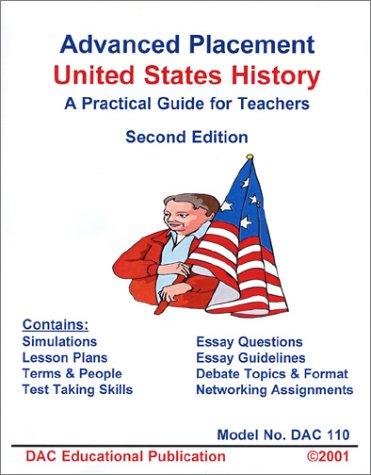 Beispielbild fr Advanced Placement United States History : A Practical Guide for Teachers zum Verkauf von Better World Books