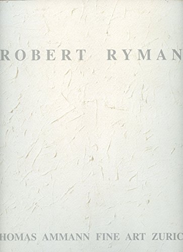 9781930743199: Robert Ryman: New Paintings 2002 by Ryman, Robert (2002) Paperback