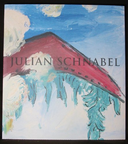 Stock image for Julian Schnabel: New Indian Paintings and Selected Sculpture for sale by ANARTIST