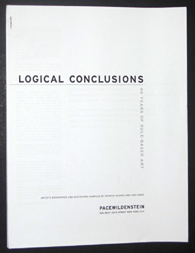 Stock image for Logical Conclusions 40 Years of Rule-Based Art for sale by Housing Works Online Bookstore