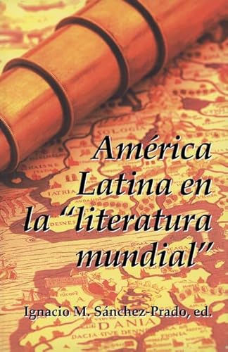 Beispielbild fr America Latina en la literatura mundial (Spanish Edition) zum Verkauf von Best and Fastest Books