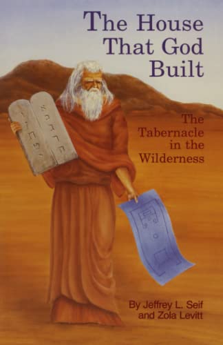 9781930749092: The House that God Built: The Tabernacle in the Wilderness