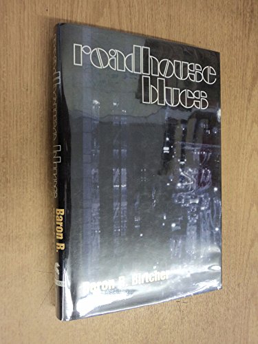 Stock image for Roadhouse Blues for sale by ThriftBooks-Atlanta