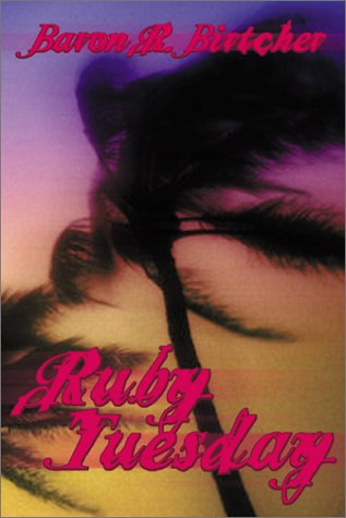 Imagen de archivo de Ruby Tuesday a la venta por West With The Night