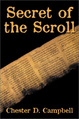 Beispielbild fr Secret of the Scroll zum Verkauf von Half Price Books Inc.
