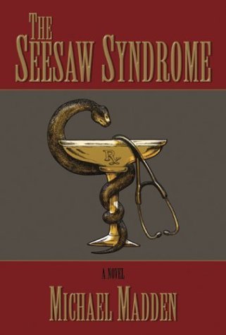 The Seesaw Syndrome (9781930754423) by Madden, Michael