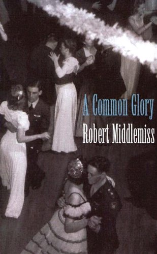 Imagen de archivo de A Common Glory a la venta por Half Price Books Inc.
