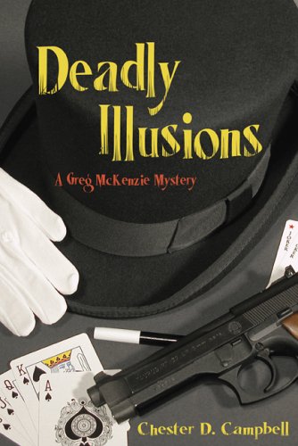 Stock image for Deadly Illusions (Greg McKenzie Mysteries S.) for sale by WorldofBooks