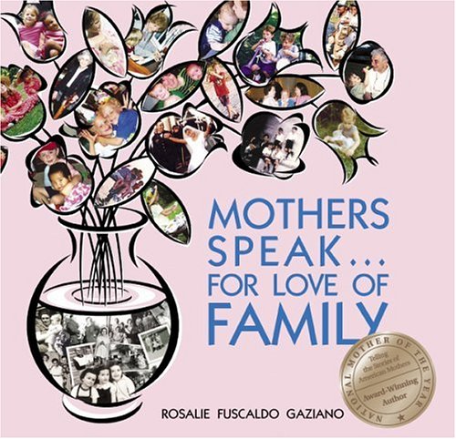 9781930754737: Mothers Speak...for Love Of Family