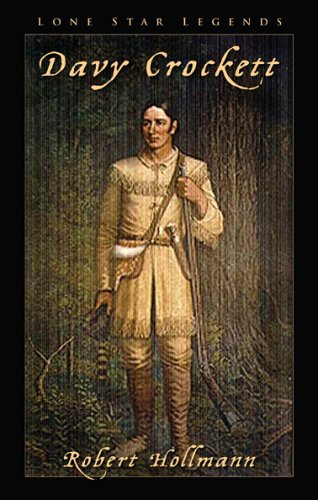 Beispielbild fr Davy Crockett (Lone Star Legends Series) (Frontier Legends) zum Verkauf von HPB Inc.