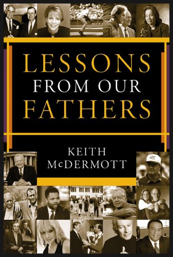 Stock image for Lessons from Our Fathers (Lessons Series Series) for sale by Booksavers of Virginia