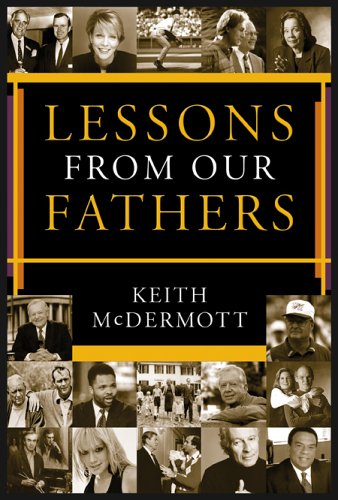 9781930754768: Lessons from Our Fathers (Lessons Series Series)
