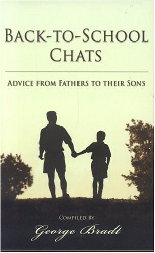 9781930754874: Back-to-School Chats: Advice from Fathers to Their Sons
