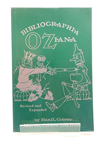 Bibliographia Oziana: A Concise Bibliographical Checklist Of The Oz Books.