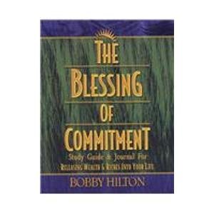 Stock image for Blessing of Commitment Study Guide and Journal for Releasing Wealth and Riches into Your Life for sale by Better World Books