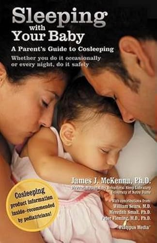 Imagen de archivo de Sleeping with Your Baby: A Parent's Guide to Cosleeping a la venta por SecondSale