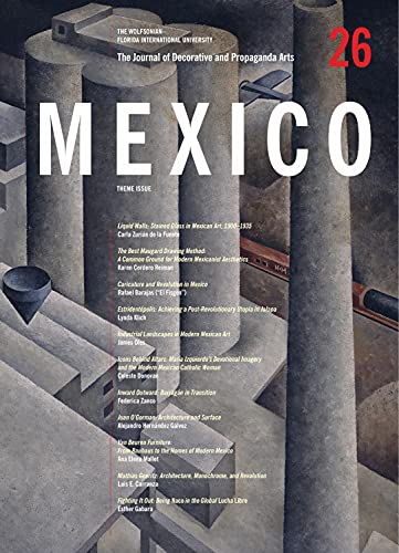 Beispielbild fr The Journal of Decorative and Propaganda Arts: Mexico Theme Issue, Issue 26 (Journal of Decorative & Propaganda Arts) zum Verkauf von SecondSale