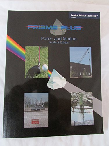 Stock image for Force and Motion-Student Edition (Prisms Plus) for sale by HPB-Red