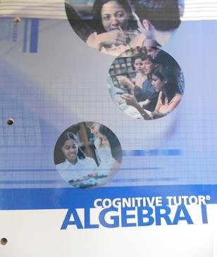 Stock image for Algebra I: Cognitive Tutor Student Text for sale by ThriftBooks-Dallas