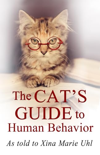 Beispielbild fr The Cat's Guide to Human Behavior zum Verkauf von Books From California