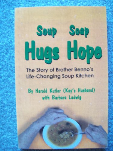 Beispielbild fr Soup Soap Hugs Hope zum Verkauf von Hawking Books