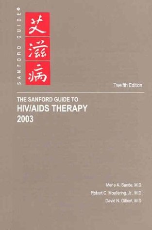 Beispielbild fr The Sanford Guide to HIV/AIDS Therapy, 2003 (Pocket Edition) zum Verkauf von ThriftBooks-Atlanta