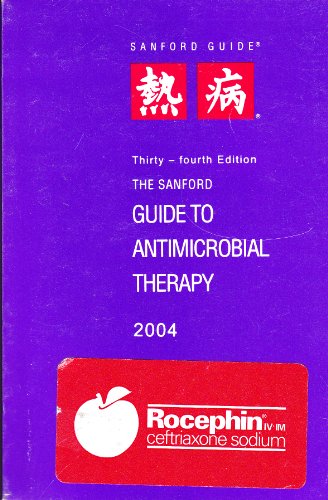 Beispielbild fr The Sanford Guide to Antimicrobial Therapy, 2004 zum Verkauf von Hamelyn