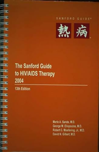 Stock image for The Sanford Guide To Hiv/aids Therapy, 2004 for sale by Books Puddle