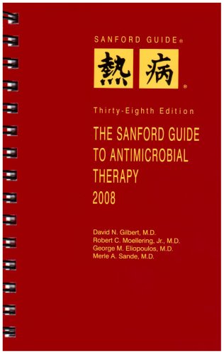 Beispielbild fr The Sanford Guide to Antimicrobial Therapy, 2008 (Guide to Antimicrobial Therapy (Sanford)) zum Verkauf von HPB-Red