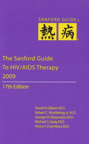 Beispielbild fr The Sanford Guide to HIV/AIDS Therapy 2009 zum Verkauf von Ebooksweb