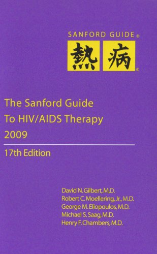 Imagen de archivo de The Sanford Guide to HIV/AIDS Therapy 2009 a la venta por Ebooksweb