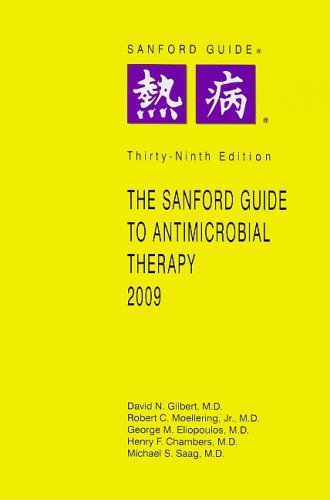 9781930808546: The Sanford Guide to Antimicrobial Therapy, 2009: Library Edition