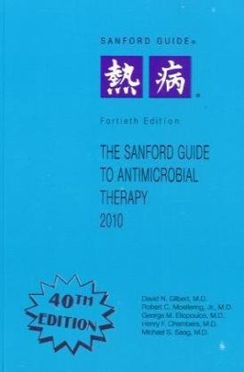 9781930808591: The Sanford Guide to Antimicrobial Therapy, 2010