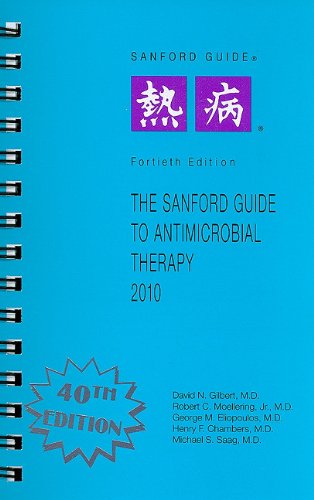 Beispielbild fr The Sanford Guide to Antimicrobial Therapy, 2010 (Guide to Antimicrobial Therapy (Sanford)) zum Verkauf von HPB-Emerald