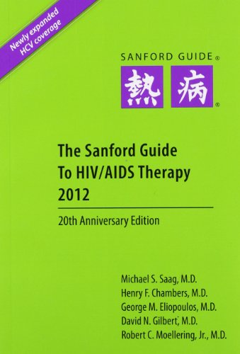 Imagen de archivo de The Sanford Guide to HIV/AIDS Therapy 2012 a la venta por HPB-Ruby