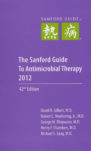 Stock image for The Sanford Guide to Antimicrobial Therapy 2012 for sale by SecondSale