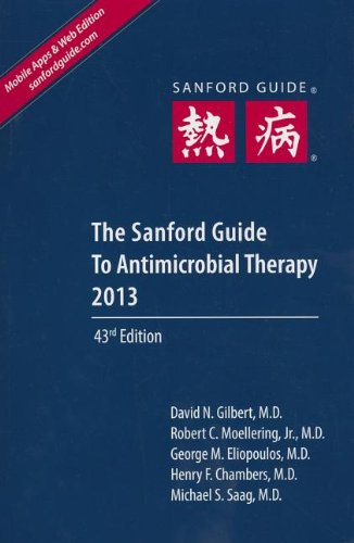 Beispielbild fr The Sanford Guide to Antimicrobial Therapy 2013: Library Edition zum Verkauf von Irish Booksellers