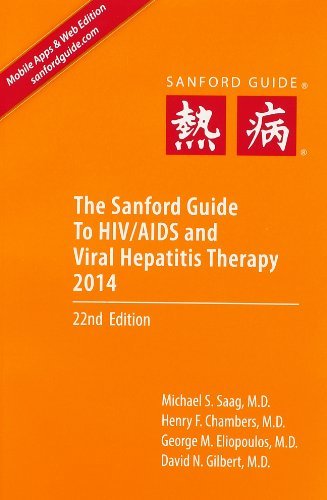 Beispielbild fr The Sanford Guide to HIV/AIDS and Viral Hepatitis Therapy zum Verkauf von Books Puddle